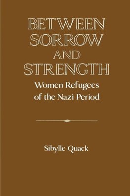 Between Sorrow and Strength