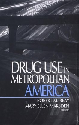 Drug Use in Metropolitan America