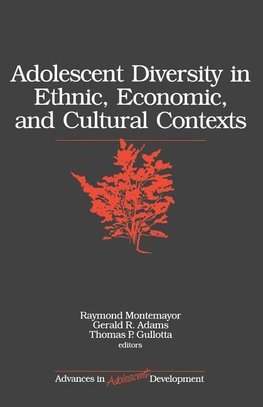 Montemayor, R: Adolescent Diversity in Ethnic, Economic, and