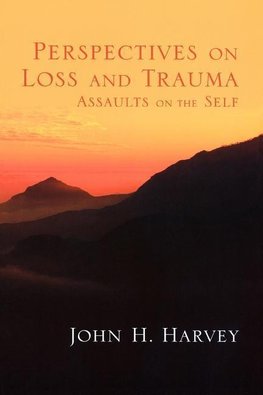 Harvey, J: Perspectives on Loss and Trauma