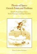 Physics of Space: Growth Points and Problems