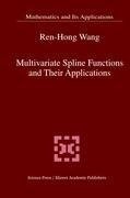 Multivariate Spline Functions and Their Applications