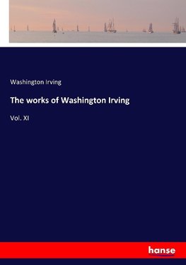 The works of Washington Irving