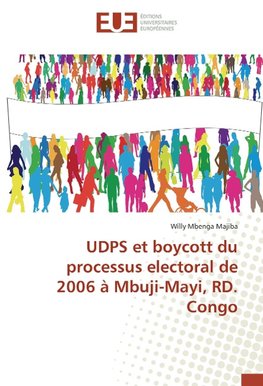 UDPS et boycott du processus electoral de 2006 à Mbuji-Mayi, RD. Congo