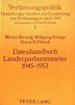 Datenhandbuch Länderparlamentarier 1945-1953