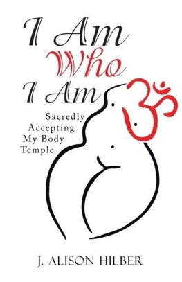 I Am Who I Am