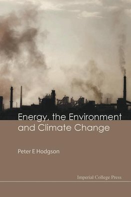 E, H:  Energy, The Environment And Climate Change