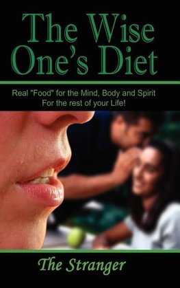 The Wise One's Diet