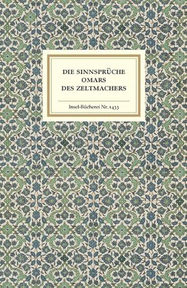 Die Sinnsprüche Omars des Zeltmachers
