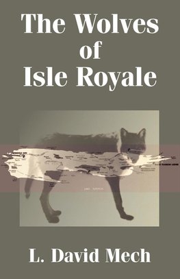 Wolves of Isle Royale, The