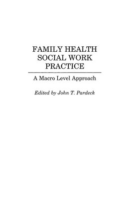 Family Health Social Work Practice