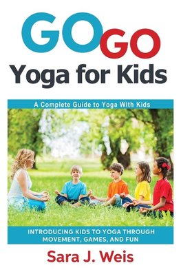 Go Go Yoga for Kids