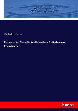 Elemente der Phonetik des Deutschen, Englischen und Französischen