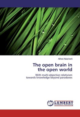 The open brain in the open world