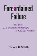 Foreordained Failure