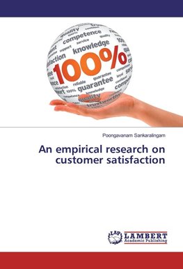 An empirical research on customer satisfaction