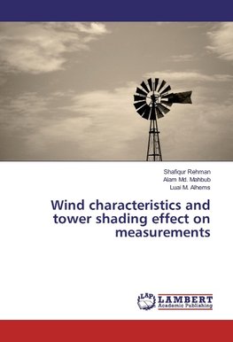 Wind characteristics and tower shading effect on measurements