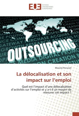 La délocalisation et son impact sur l'emploi
