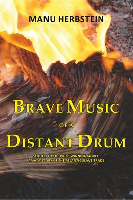 Herbstein, M: Brave Music of a Distant Drum