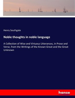 Noble thoughts in noble language
