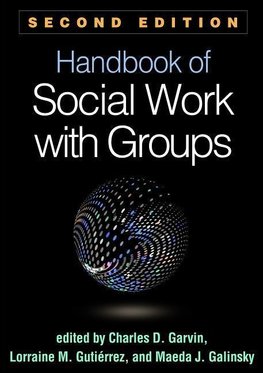 Garvin, C: Handbook of Social Work with Groups, Second Editi
