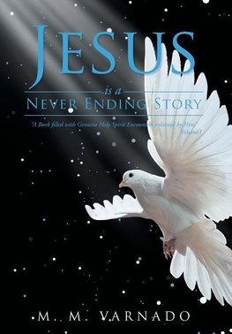 Jesus is a Never Ending Story
