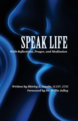 Speak Life