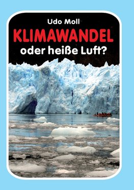 Klimawandel oder heiße Luft?
