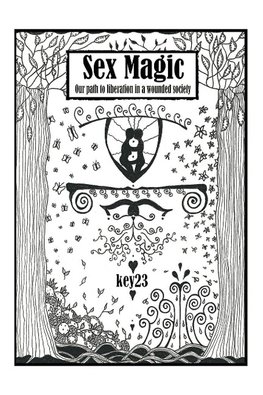 Sex Magic/ The guide