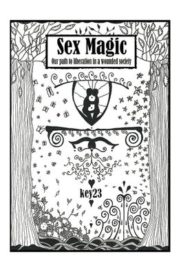 Sex Magic/ The guide