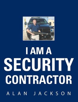 I Am a Security Contractor
