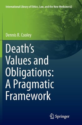 Death's Values and Obligations: A Pragmatic Framework