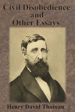 Civil Disobedience and Other Essays