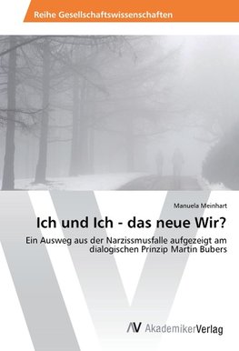 Ich und Ich - das neue Wir?