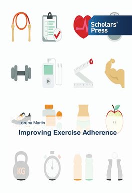 Improving Exercise Adherence