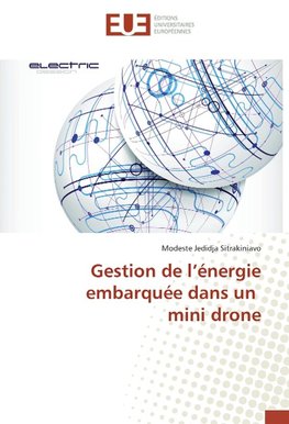 Gestion de l'énergie embarquée dans un mini drone