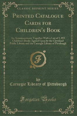 Pittsburgh, C: Printed Catalogue Cards for Children's Book