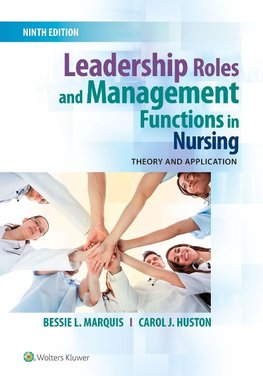 Leadership Roles and Management Functions in Nursing, International Edition