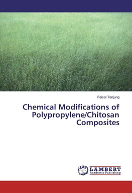 Chemical Modifications of Polypropylene/Chitosan Composites