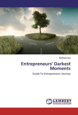Entrepreneurs' Darkest Moments