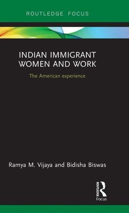 Indian Immigrant Women and Work