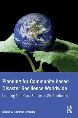 Planning for Community-based Disaster Resilience Worldwide
