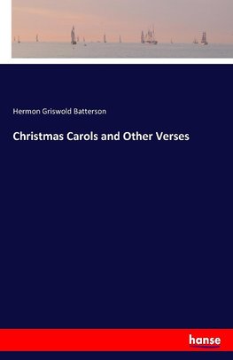 Christmas Carols and Other Verses