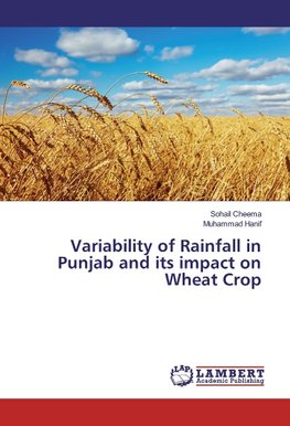 Variability of Rainfall in Punjab and its impact on Wheat Crop