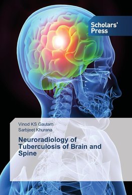 Neuroradiology of Tuberculosis of Brain and Spine