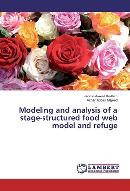 Modeling and analysis of a stage-structured food web model and refuge