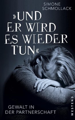 "Und er wird es wieder tun"