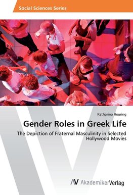 Heuring, K: Gender Roles in Greek Life