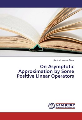 On Asymptotic Approximation by Some Positive Linear Operators