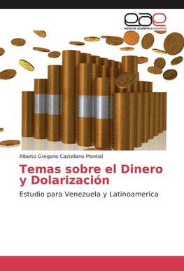 Temas sobre el Dinero y Dolarización